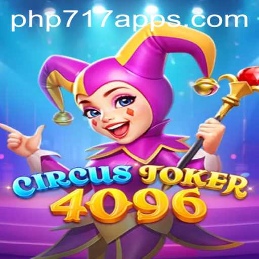 Exploring the Enchanting World of CircusJoker4096: A Journey of Fun and Strategy