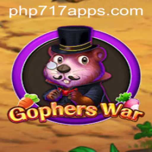 Exploring the Thrilling World of GophersWar with Keyword PHP717